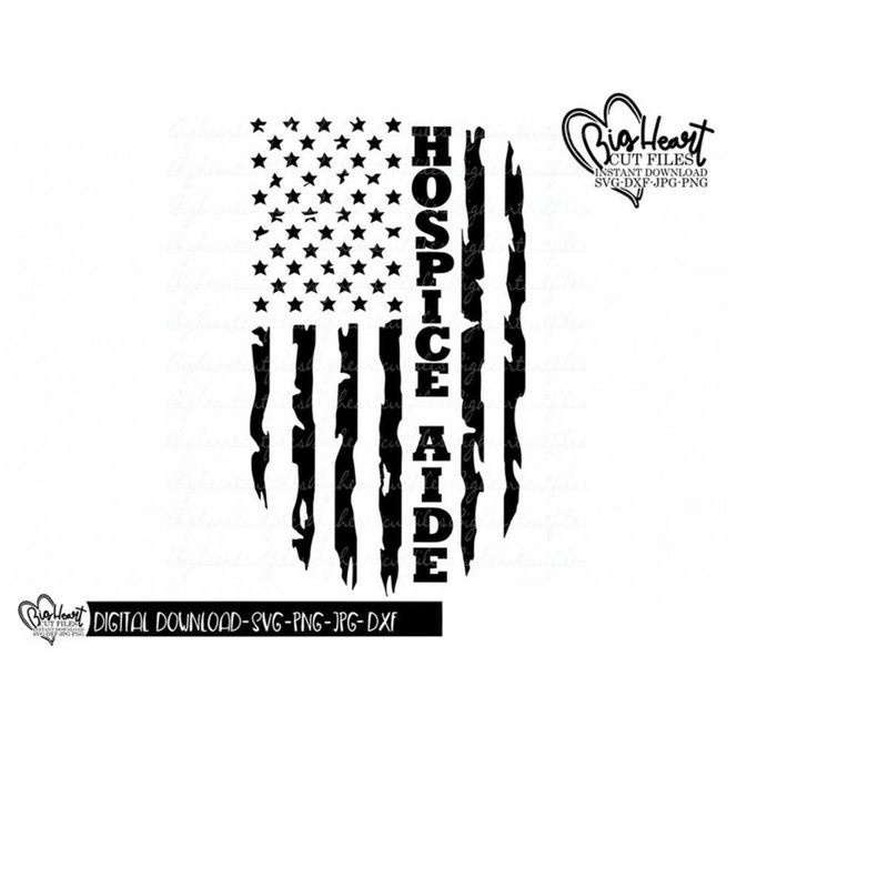 26102023103032-hospice-aide-flag-svg-png-jpg-dxf-distressed-usaflag-svg-image-1.jpg