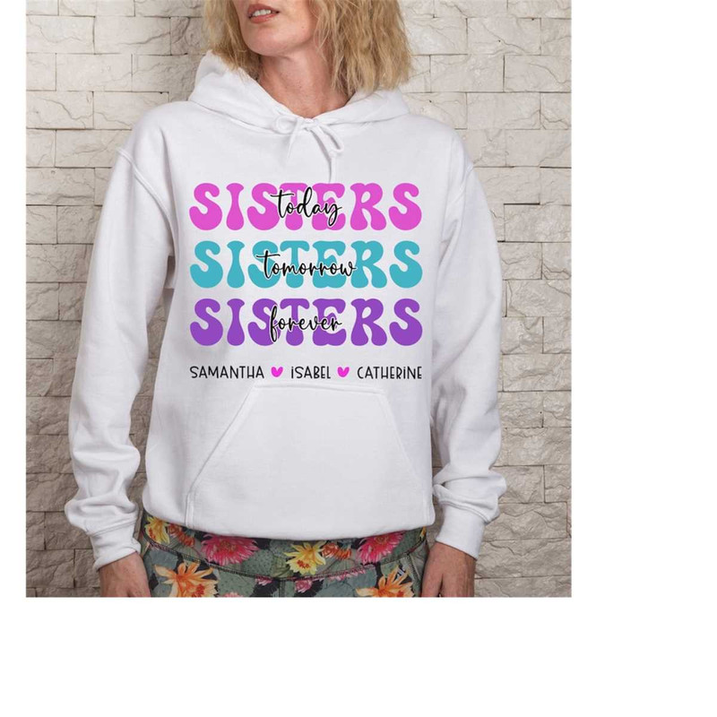 MR-26102023103034-sisters-today-tomorrow-forever-png-personalized-sisters-png-image-1.jpg