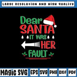 Dear San-ta It Was His Fault SVG Her and His Christmas Pajama Svg Png, Christmas svg, Siblings Christmas svg Funny Svg f