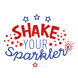 shake your sparkler, 4th of july svg, patriotic svg, american boy svg, america svg, boy svg, tshirt design, svg, dxf