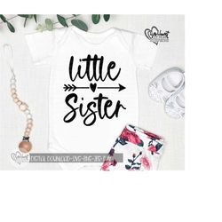 little sister svg, png, jpg, dxf, little sis svg, sister svg, baby girl svg, new baby svg, silhouette cut file, cricut, sublimation