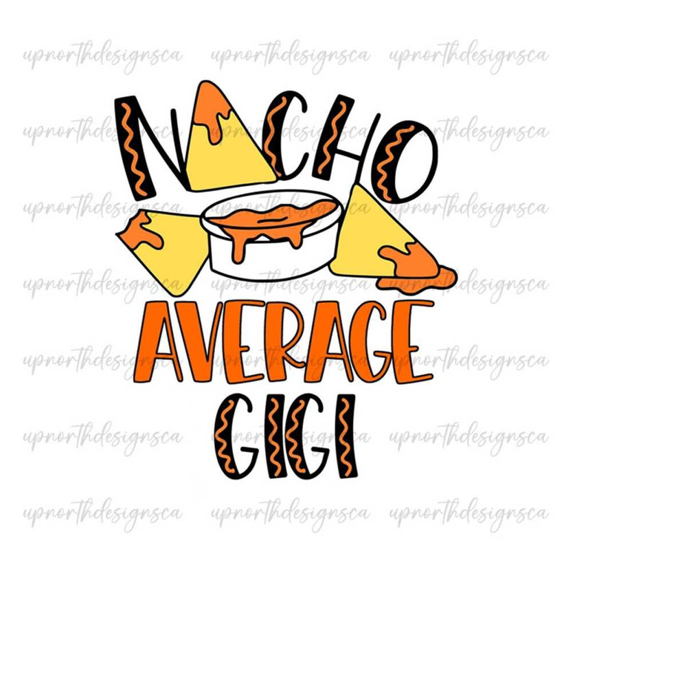 MR-26102023104337-nacho-average-gigi-png-gigi-digital-download-nacho-gigi-png-image-1.jpg