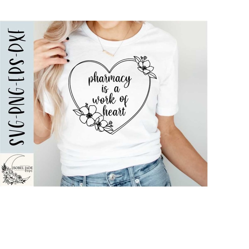 26102023105633-pharmacy-is-a-work-of-heart-svg-pharmacy-technician-shirt-image-1.jpg