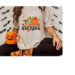 Fall Vibes Shirt, Latte Shirt, Hot Coffee Shirt, Coffee Lovers Shirt, Fall Shirt, Pumpkin Latte Drink, Thanksgiving,Pump
