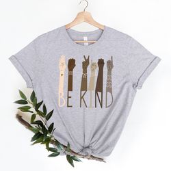be kind sign language shirt png, kindness shirt png, be kind anti racism shirt png, be kind hands shirt png, american si