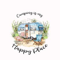 camping is my happy place png - vintage camper sublimation design - hi res clipart - digital download