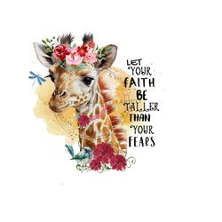 giraffe inspirational clipart - 'let your faith be taller than your fears' - sublimation png & printable clipart - instant download