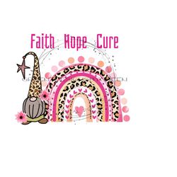 faith hope cure breast cancer clipart - gnome, leopard print, rainbows - sublimation png - digital download