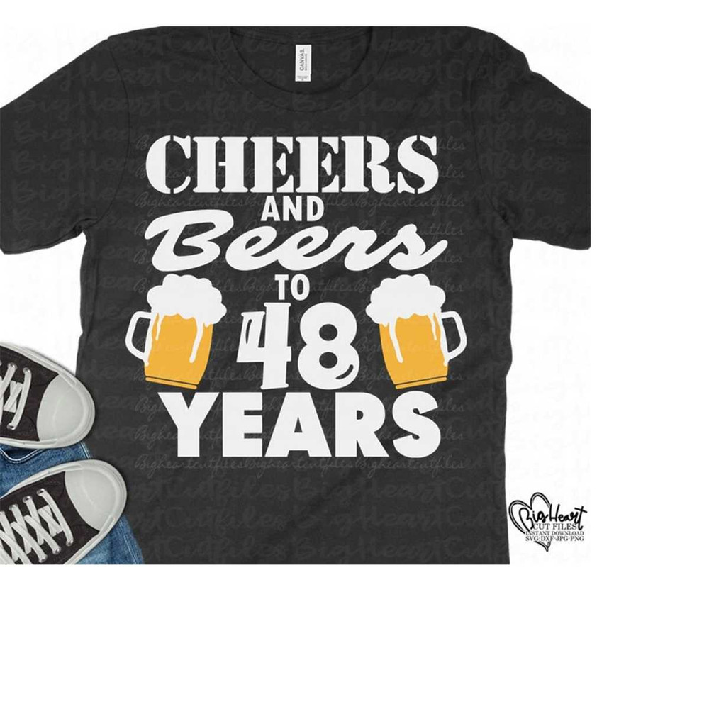 26102023112328-cheers-and-beers-to-48-years-svg-png-jpg-dxf-48th-birthday-image-1.jpg