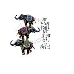 elephant png, indian elephant clipart, circus png 'let your faith be taller than your fears' elephant sublimation, kid nursery clipart