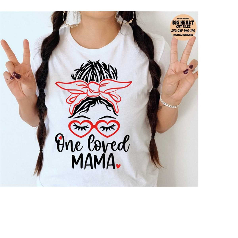 26102023112649-one-loved-mama-svg-png-jpg-dxf-woman-face-svg-mom-svg-image-1.jpg