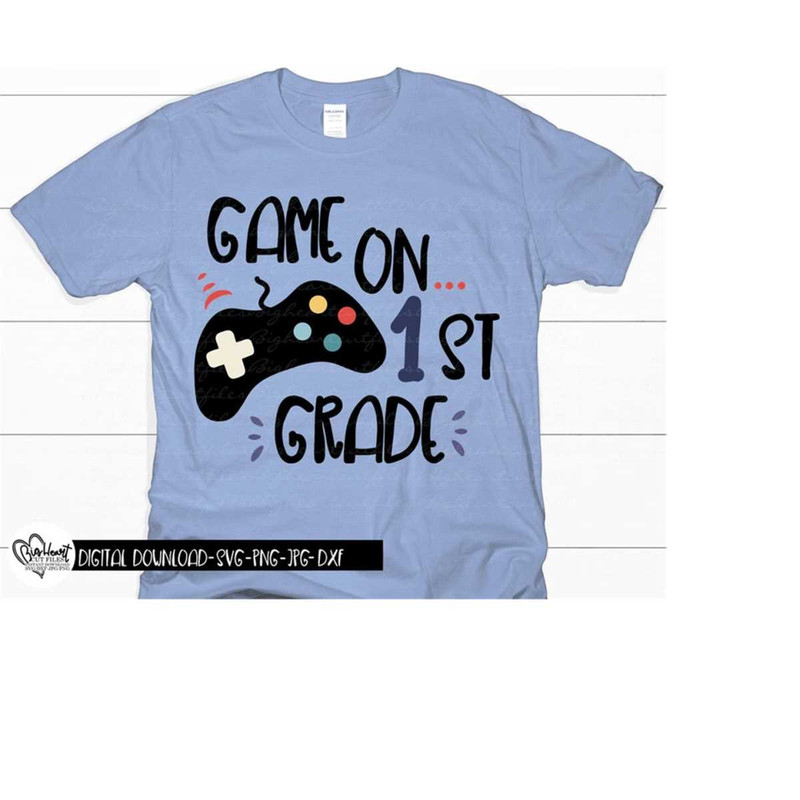 26102023112957-game-on-1st-grade-svg-png-jpg-dxf-first-grade-svg-1st-image-1.jpg