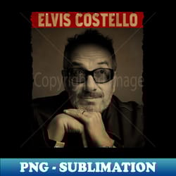 retro design - elvis costello - png sublimation digital download - unleash your creativity