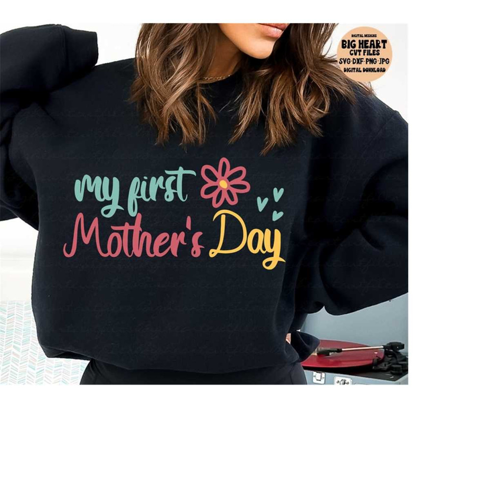 26102023113531-my-first-mothers-day-svg-png-jpg-dxf-mothers-day-svg-image-1.jpg