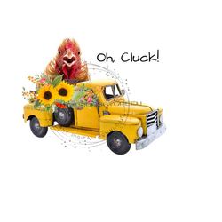 rustic farm chicken png, vintage truck farm waterslide, western sublimation, chicken clipart, floral png, humorous saying: 'oh, cluck!'