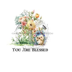 you are blessed png, porcupine, flowers, watering can, sublimation design, digital download