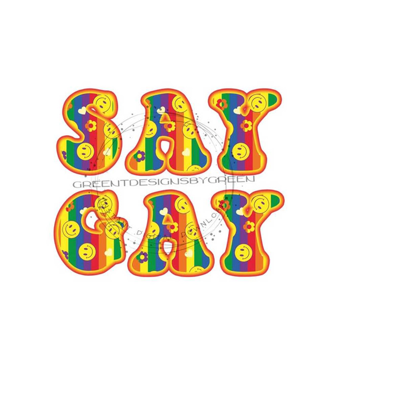 26102023113929-say-gay-sublimation-png-rainbow-colors-smiley-faces-pride-image-1.jpg