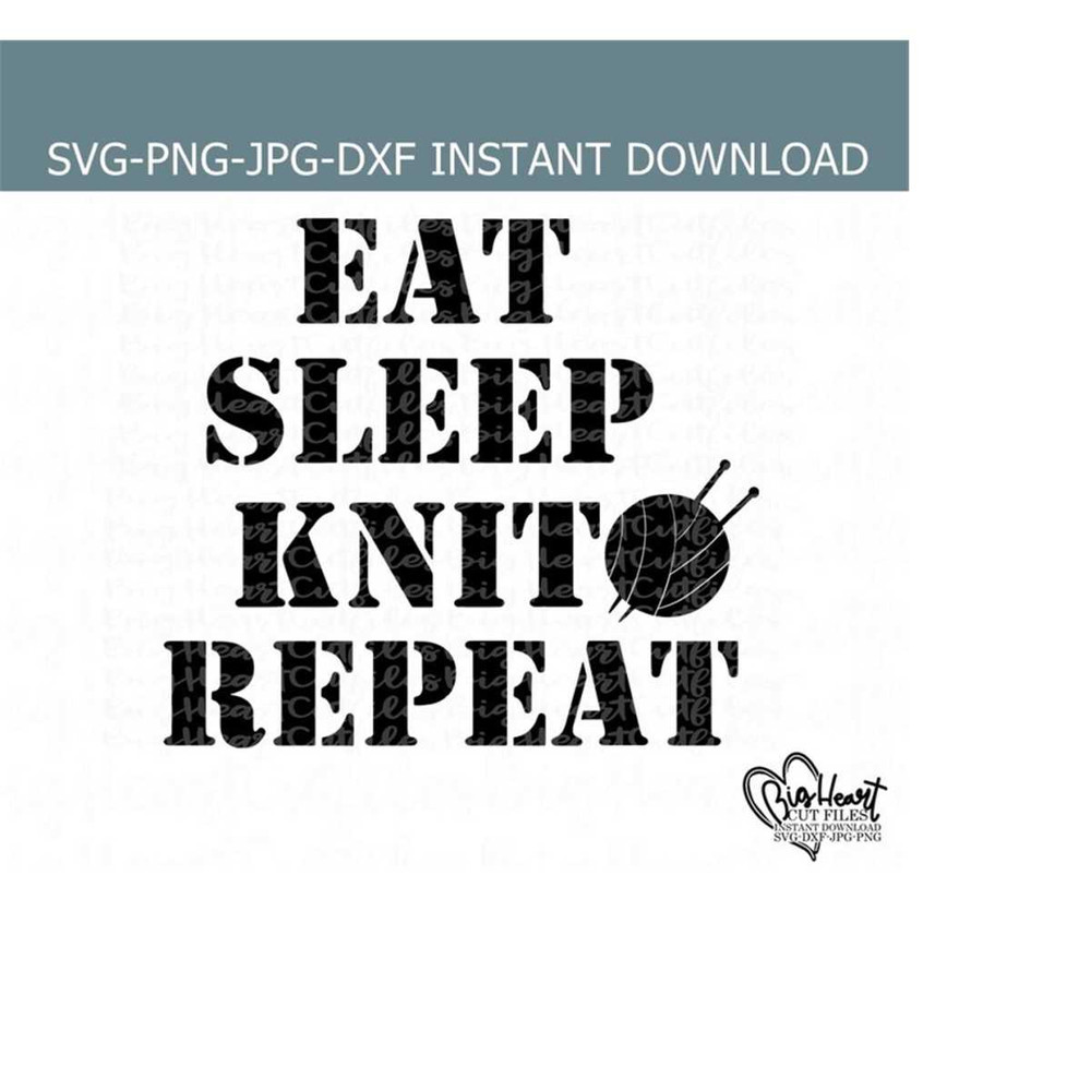 26102023114420-eat-sleep-knit-repeat-svg-png-jpg-dxf-knit-svg-knitting-image-1.jpg