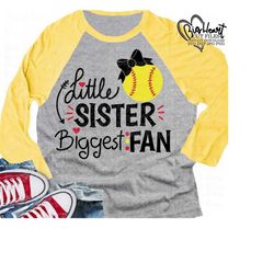 softball svg, png, jpg, dxf, little sister biggest fan svg, softball cut files, softball svg, little sister shirt svg, silhouette, cricut