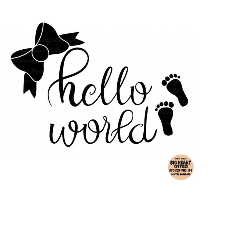 26102023115250-hello-world-svg-png-jpg-dxf-baby-svg-file-baby-cut-file-image-1.jpg