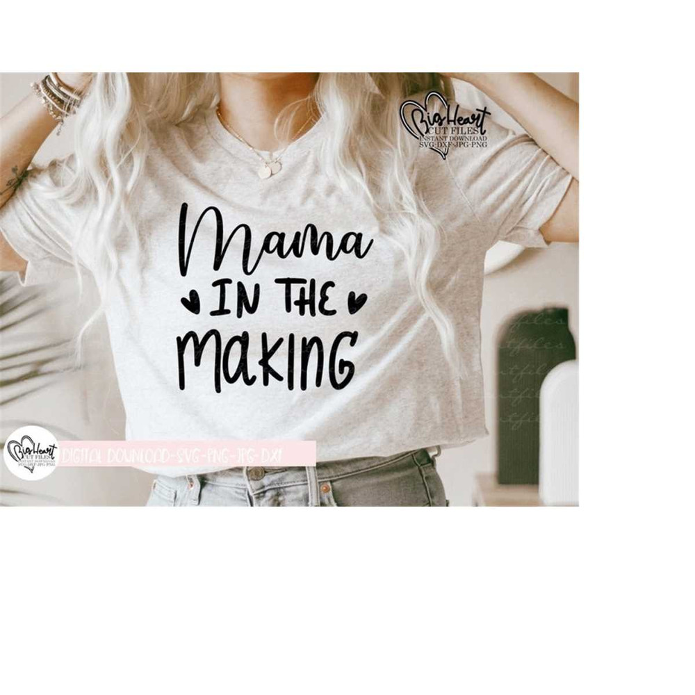 2610202311547-mama-in-the-making-svg-png-jpg-dxf-pregnancy-announcement-image-1.jpg