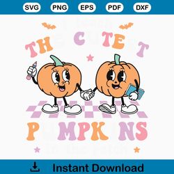 Halloween I Teach The Cutest Pumpkins In The Patch SVG File