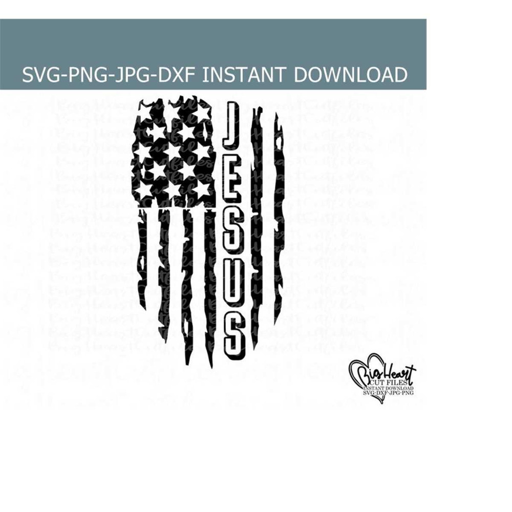 26102023115832-jesus-distressed-american-flag-svg-png-jpg-dxf-christian-image-1.jpg
