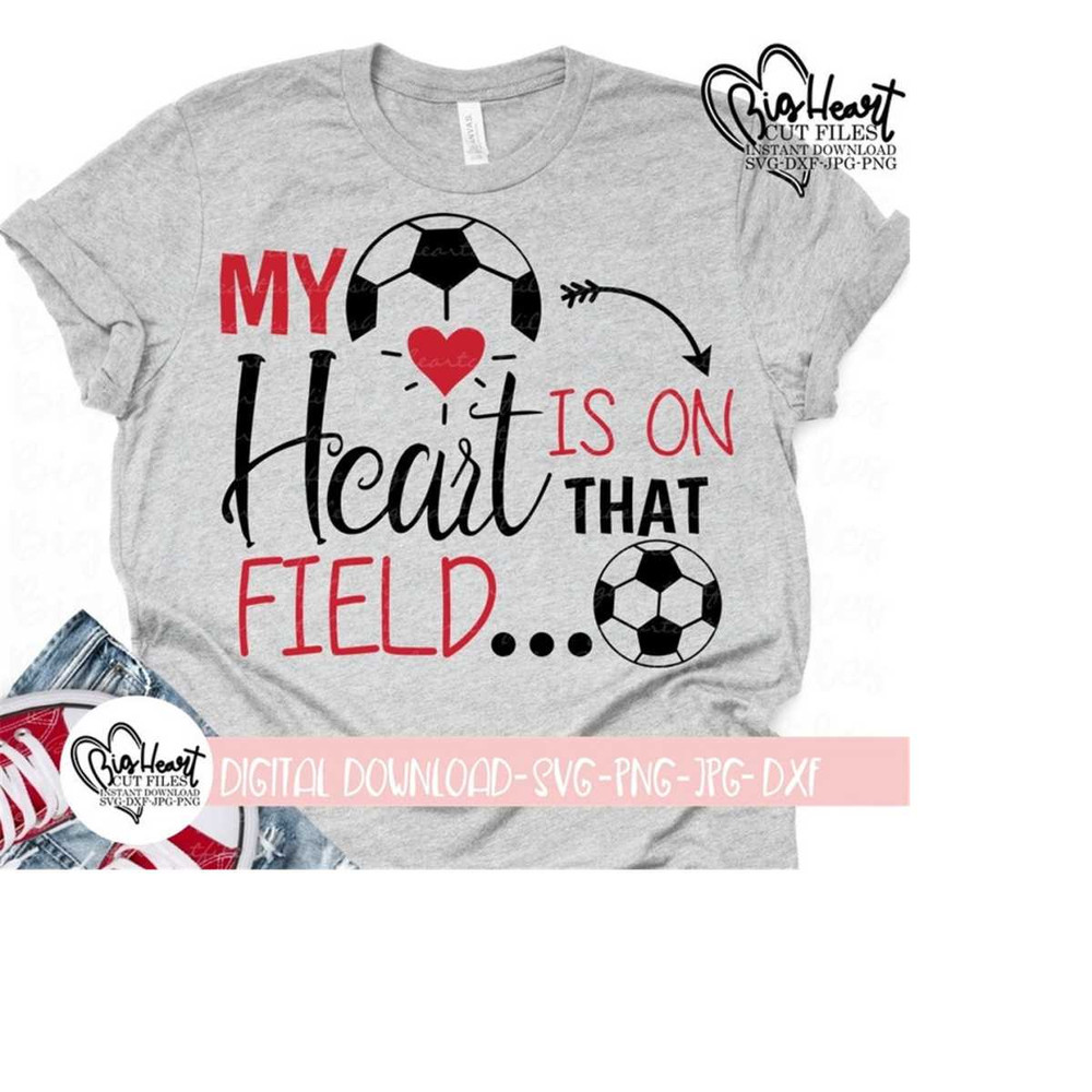 26102023115918-my-heart-is-on-that-field-svg-png-jpg-dxf-soccer-mom-svg-image-1.jpg