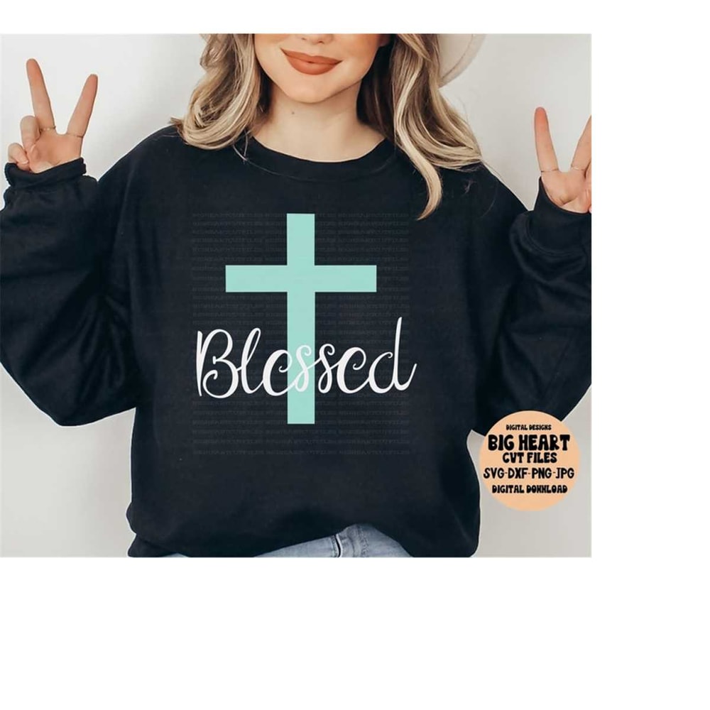 2610202312144-blessed-svg-png-jpg-dxf-blessed-svg-cross-svg-religious-image-1.jpg