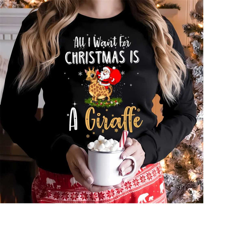 MR-261020231227-all-i-want-for-christmas-is-a-giraffe-xmas-t-shirtgiraffe-image-1.jpg