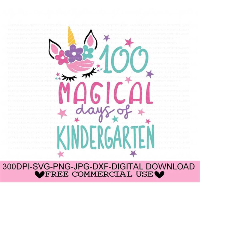2610202312459-100-days-svg-unicorn-100-magical-days-of-kindergarten-svg-image-1.jpg