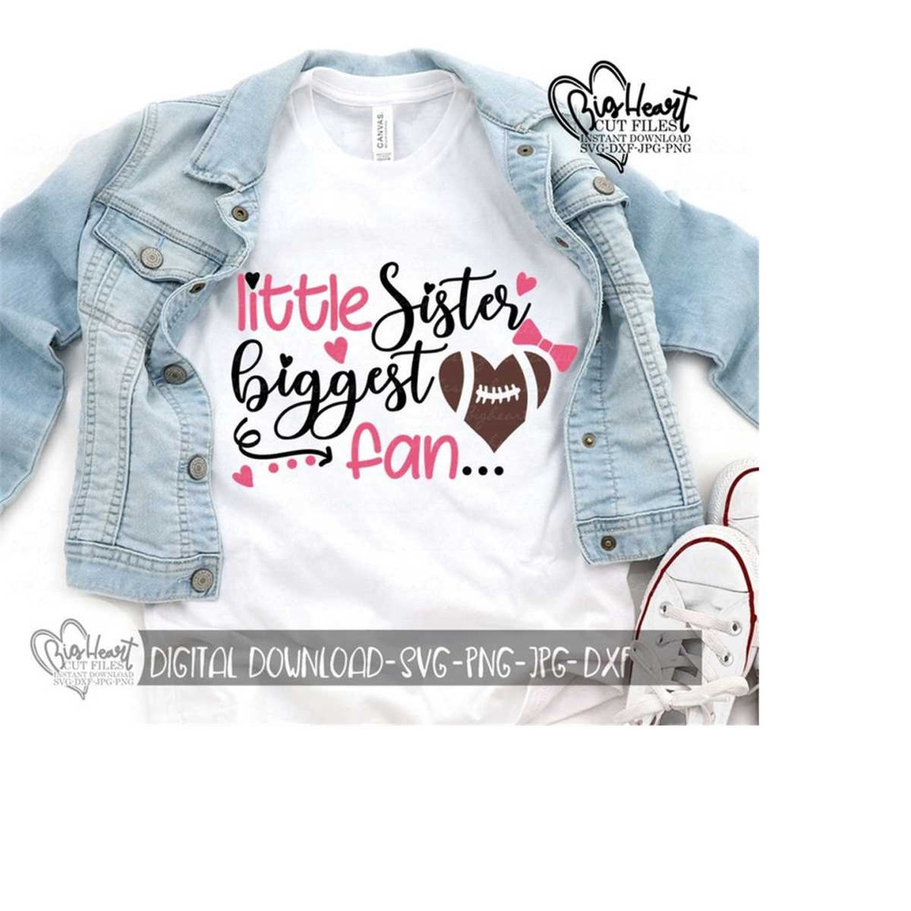 2610202312716-football-little-sister-biggest-fan-svg-png-jpg-dxf-image-1.jpg