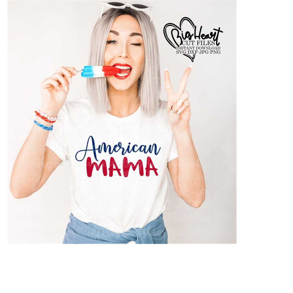26102023121939-american-mama-svg-png-jpg-dxf-4th-of-july-svg-file-fourth-image-1.jpg