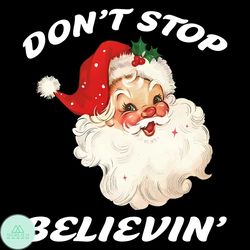 Retro Dont Stop Believin Funny Santa PNG