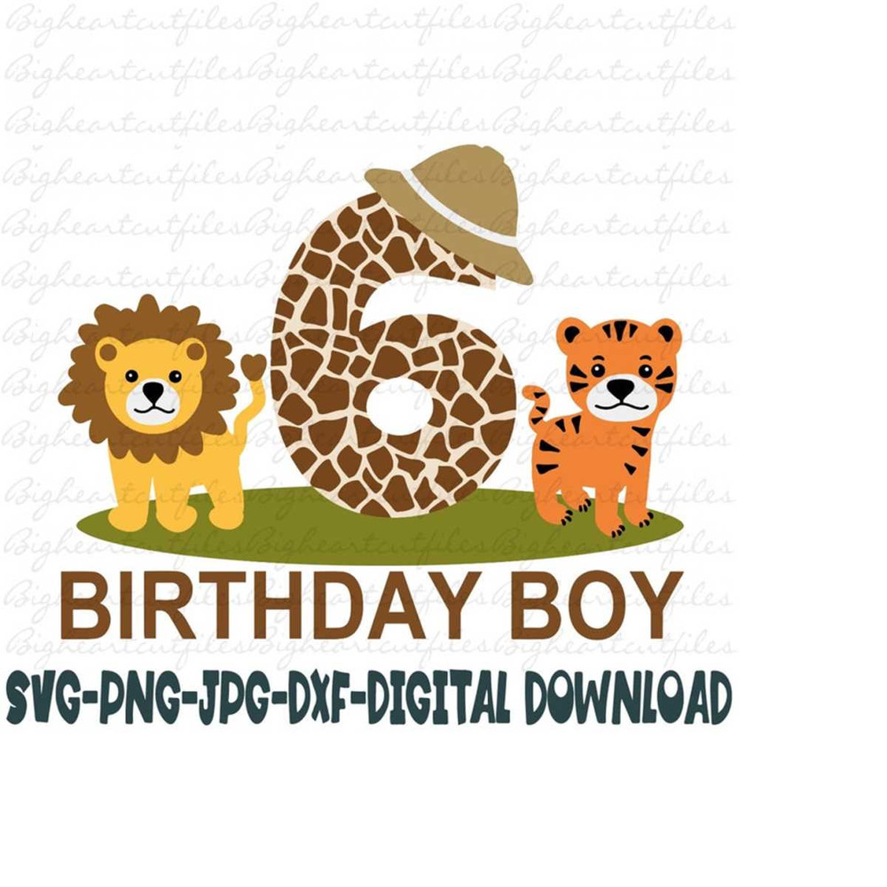 2610202313343-safari-jungle-6th-birthday-boy-svg-png-jpg-dxf-lion-tiger-image-1.jpg