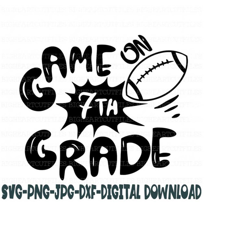 26102023133642-game-on-7th-grade-svg-png-jpg-dxf-seventh-grade-svg-7th-image-1.jpg