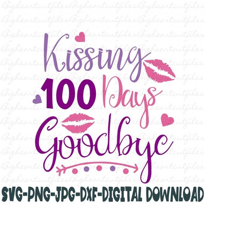 26102023133830-kissing-100-days-goodbye-svg-png-jpg-dxf-100th-day-of-image-1.jpg