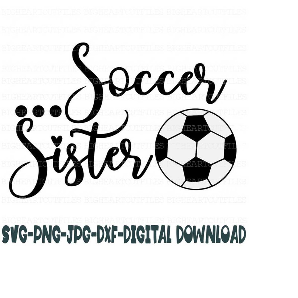 26102023134126-soccer-sister-svg-png-jpg-dxf-soccer-svg-soccer-cut-file-image-1.jpg