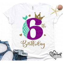 mermaid 6th birthday girl svg,png,jpg,dxf,mermaid svg,6th birthday girl svg,sixth birthday svg,mermaid svg,silhouette and cricut cut files
