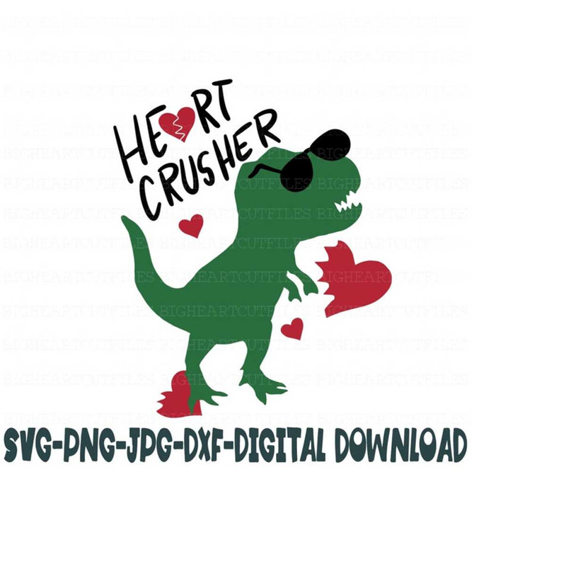 2610202313448-dinosaur-svg-png-jpg-dxf-heart-crusher-svg-valentine-image-1.jpg