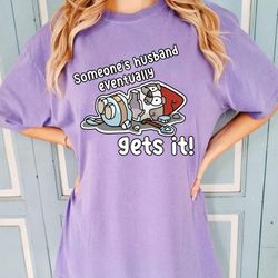 someone's husband eventually get it shirt, bluey family shirt, bluey birthday shirt, bluey tv show shirt