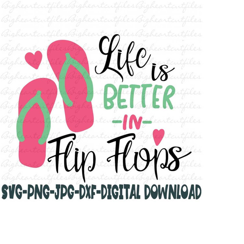 26102023134819-flip-flops-svg-png-jpg-dxf-life-is-better-in-flip-flops-image-1.jpg