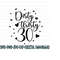 26102023135145-dirty-thirty-svg-png-jpg-dxf-30th-birthday-svg-birhtday-image-1.jpg