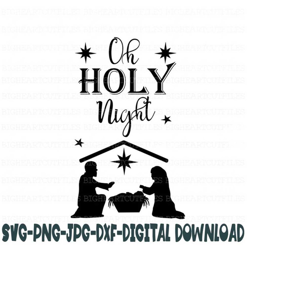2610202313528-oh-holy-night-svg-christmas-nativity-svgholy-family-image-1.jpg