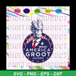 make america groot again, america svg,donald trump svg, trump, trump svg, donald, donald svg, president trump, trump gif