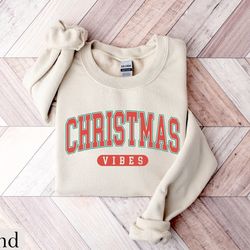 christmas vibes sweatshirt, retro christmas shirt, womens christmas sweatshirt, christmas gift, holiday sweater, winter