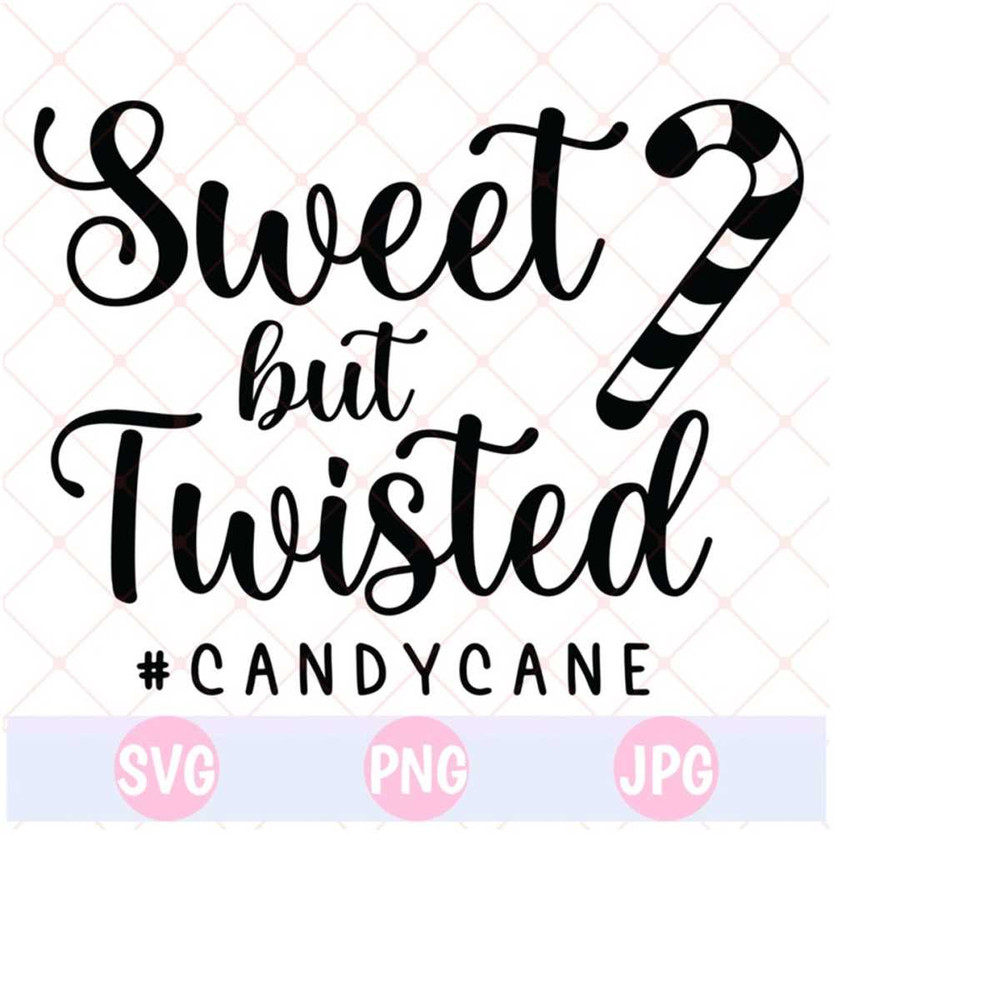 26102023143618-sweet-but-twisted-svg-png-pdf-candy-cane-svg-funny-image-1.jpg