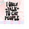 26102023143836-i-only-talk-to-cat-people-svg-png-cat-mom-svg-cat-mama-image-1.jpg