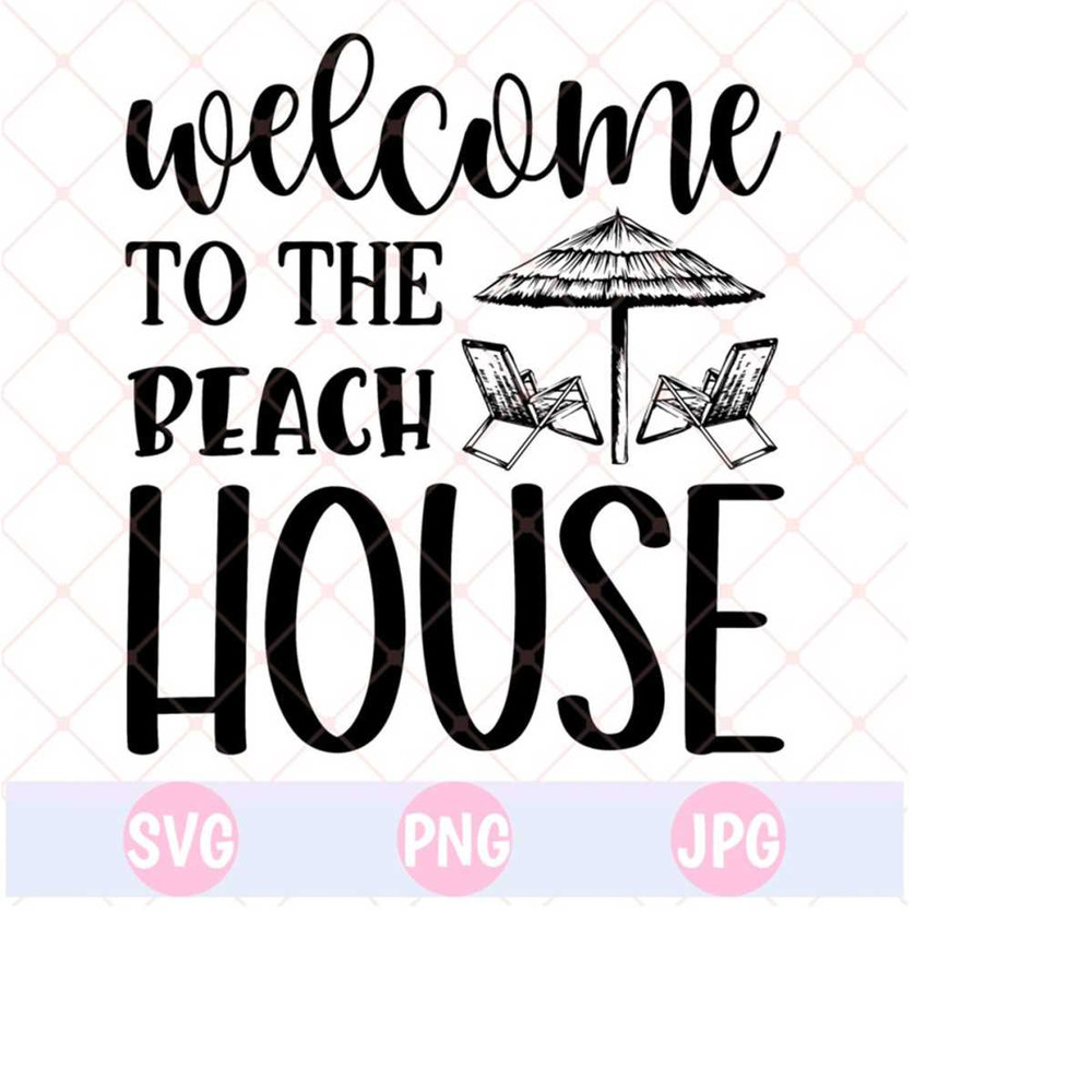26102023143933-welcome-to-the-beach-house-svg-png-design-beach-house-image-1.jpg