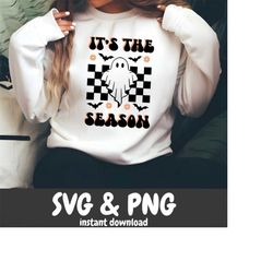 it's the season svg, halloween shirt svg, fall png, cute ghost svg, funny halloween svg, cut file, cricut, spooky season, tis the season svg